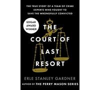 Erle Stanley Gardner The Court of Last Resort (Tascabile)