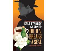 Erle Stanley Gardner The D.A. Breaks a Seal (Tascabile)