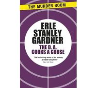 Erle Stanley Gardner The D.A. Cooks a Goose (Tascabile) Murder Room