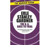 Erle Stanley Gardner The D.A. Goes to Trial (Tascabile) Murder Room