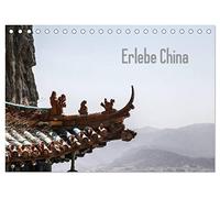 Erlebe China (Tischkalender 2026 DIN A5 quer), CALVENDO Monatskalender: Reise durch das alte China