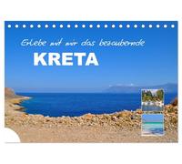 Erlebe mit mir das bezaubernde Kreta (Tischkalender 2026 DIN A5 quer), CALVENDO Monatskalender: Eine der schönsten Inseln Griechenlands.