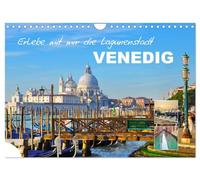 Erlebe mit mir die Lagunenstadt Venedig (Wandkalender 2026 DIN A4 quer), CALVENDO Monatskalender: Zu jeder Jahreszeit ist Venedig eine Reise wert.