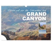 Erlebe mit mir die Schluchten des Grand Canyon (Wandkalender 2027 DIN A3 quer),