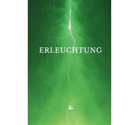 Erleuchtung: N-Ton Chanten - Der direkte Weg