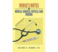 Erlinda A Biana Nurse's Notes on Medical-Surgical-Critical Care Nurs (Tascabile)