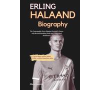 ERLING HALAAND BIOGRAPHY: The Unstoppable Force Shaping Football’s Future with Record-Breaking Goals and Unmatched Dominance