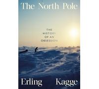 Erling Kagge The North Pole (Copertina rigida)