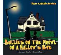 Erma Medrano Mesker Bullies on the Prowl on a Hallow's Eve (Tascabile)