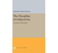 Ermanno Bencivenga The Discipline of Subjectivity (Copertina rigida)