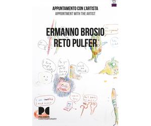 Ermanno Brosio, Reto Pulfer. Appuntamento con l'artista - [Vanillaedizioni]