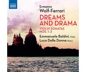 Ermanno Wolf-Fe Ermanno Wolf-Ferrari: Dreams and Drama: Violin Sonatas Nos (CD)