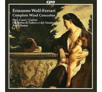 Ermanno Wolf-Ferrari Complete Wind Concertos (Hamar, Dini-ciacci, Carlini) (CD)