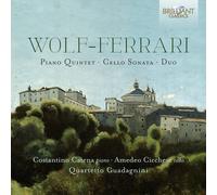 Ermanno Wolf-Ferrari Wolf-Ferrari: Piano Quintet/Cello Sonata/Duo (CD)