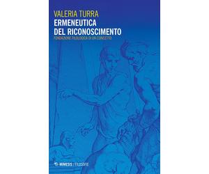 Ermeneutica del riconoscimento - [Mimesis]