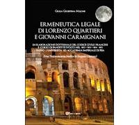 Ermeneutica legale di Lorenzo Quartieri e Giovanni Carmignani