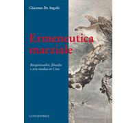 Ermeneutica marziale. Biospiritualità, filosofia e arte medica in