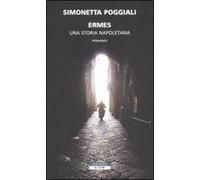 Ermes. Una storia napoletana