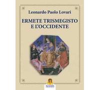 Ermete Trismegisto e l'Occidente