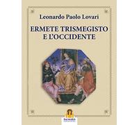 Ermete Trismegisto e l'Occidente