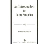 Erminio Braidotti An Introduction to Latin America (Tascabile)