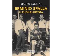Erminio Spalla. Il pugile artista