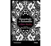 Ermyntrude ed Esmeralda. Una novella sfacciata