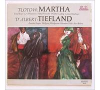 Erna Berger, Lore Wissmann, Hetty Plumacher, Walther Ludwig, Gustav Neidlinger, Annelies Kupper, Wolfgang Windgassen, Hermann Uhde, Kurt Bohme - Flotow: Martha, D'Albert: Tiefland [LP]