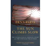 Erna Paris The Sun Climbs Slow (Tascabile)