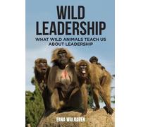 Erna Walraven Wild Leadership (Copertina rigida)