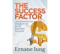 Ernane Iung The Success Factor (Tascabile)