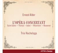Ernest Alder Ernest Alder: L'opéra Concertant (CD) Album