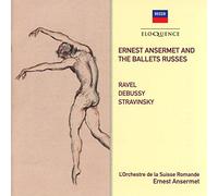 Ernest Ansermet - Ansermet & The Ballets Russes