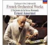Ernest Ansermet/Suisse Romande - French Orchestral Works