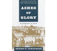 Ernest B. Furgurson Ashes of Glory (Tascabile) Vintage Civil War Library