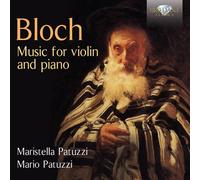 Ernest Bloch Bloch: Music for Violin and Piano (CD) Album