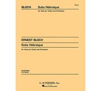 Ernest Bloch: Suite Hebraique For Viola And Orchestra (Study Score). For Viola, Orchestra