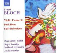 Ernest Bloch Violin Concerto (Serebrier, Rsno, Schiff) (CD) Album