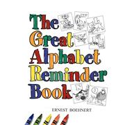 Ernest Boehnert The Great Alphabet Reminder Book (Tascabile)