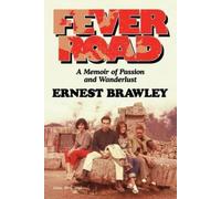 Ernest Brawley Fever Road (Tascabile)