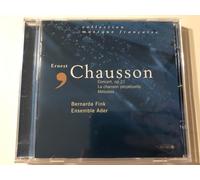 Ernest Chausson - Concert/Chanson/Melodies [Import]
