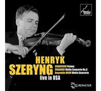 Ernest Chausson Henryk Szeryng: Live in USA (CD) Album
