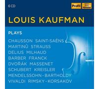 Ernest Chausson Louis Kaufman Plays: Chausson/Saint-Saëns/Martinu/Strauss/. (CD)