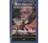 Ernest Cole Eustace Palmer Emerging Perspectives on Syl Cheney-Coker (Tascabile)