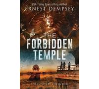 Ernest Dempsey The Forbidden Temple (Tascabile) Sean Wyatt Historical Mysteries