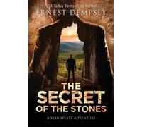 Ernest Dempsey The Secret of the Stones (Tascabile)
