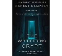 Ernest Dempsey The Whispering Crypt (Tascabile)