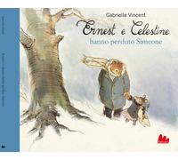 Ernest e Celestine hanno perduto Simeone - 2022 - Gallucci