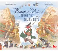 Ernest e Celestine. L'avventura delle 7 note. Ediz. a colori