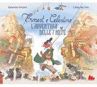 Ernest e Celestine – L'avventura delle 7 note – Ediz. a colori – Gallucci